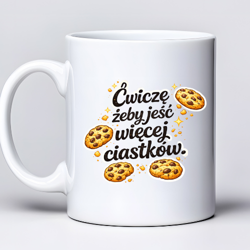 Kubek z nadrukiem 330ml z napisem „Ćwiczę żeby jeść więcej ciastków”
