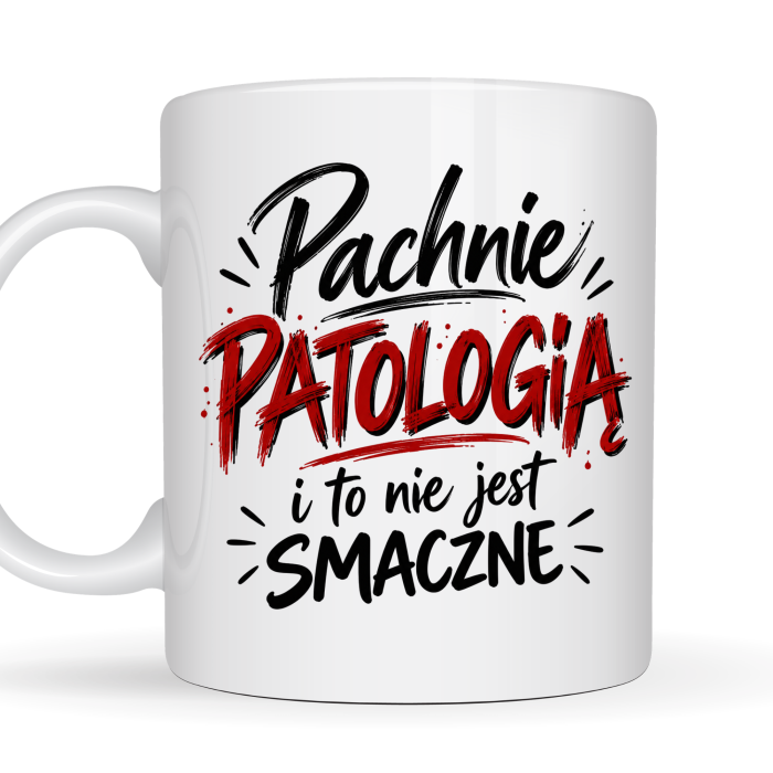 Kubek 330 ml z nadrukiem: Pachnie patologią i to nie jest smaczne