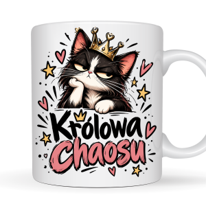 Kubek 330 ml Królowa Chaosu z kotem w koronie – zabawny prezent dla kobiety, miłośniczki kotów i królowej własnych zasad