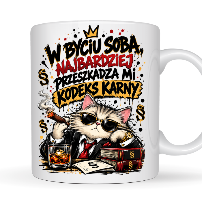 Kubek 330 ml z kotem gangsterem – W byciu sobą najbardziej przeszkadza mi kodeks karny, śmieszny kubek z czarnym humorem na prezent