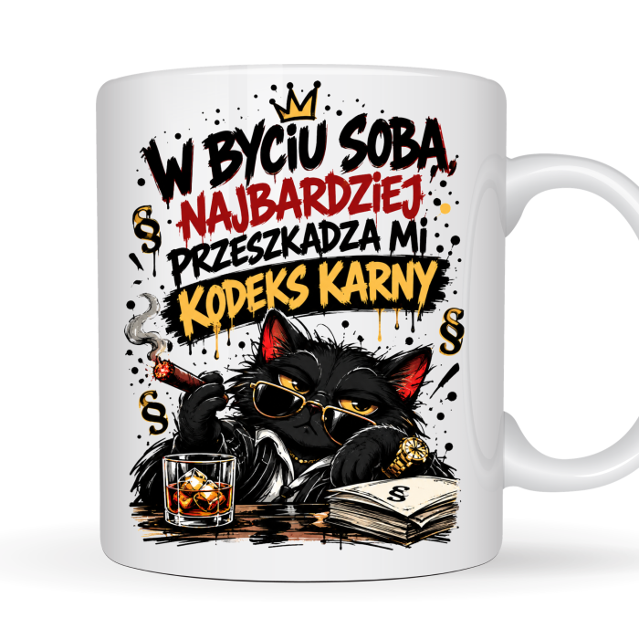 Kubek 330 ml z kotem gangsterem – W byciu sobą najbardziej przeszkadza mi kodeks karny, śmieszny kubek z czarnym humorem na prezent 2