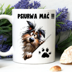 Kubek 330 ml z psem i napisem „Psiurwa mać!!!