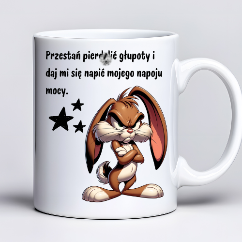 Kubek z nadrukiem 330 ml z królikiem „Przestań pie*dolić głupoty...