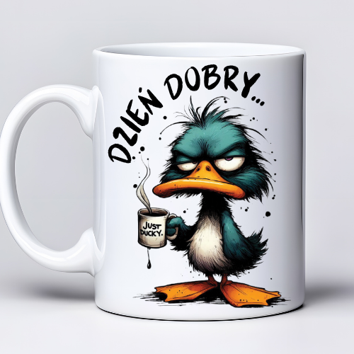 Kubek z nadrukiem 330 ml z poirytowaną kaczką i napisem „Dzień dobry... i nie waż mi się tego sp***dolić”