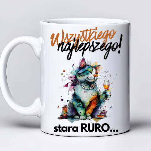 Kubek 330 ml z tekstem „Wszystkiego najlepszego stara RURO” i grafiką kotki wznoszącej toast