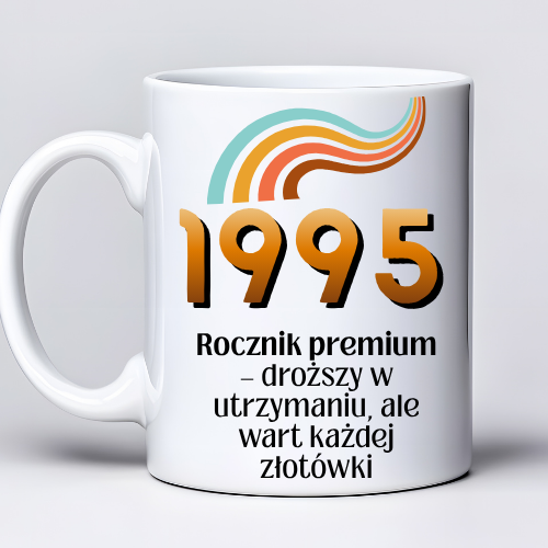 Kubek 330 ml z tekstem „1995 Rocznik premium — droższy w utrzymaniu, ale wart każdej złotówki” i grafiką retro