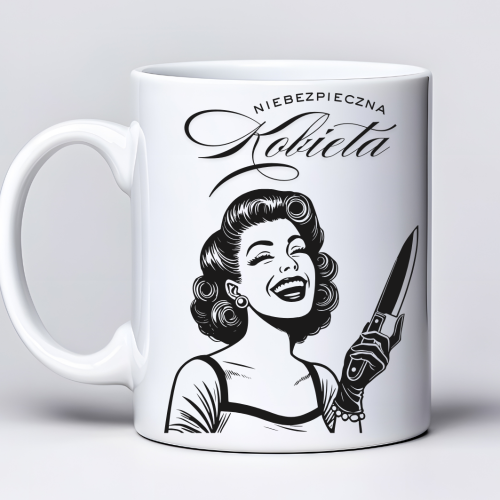 Kubek 330 ml z tekstem „Niebezpieczna kobieta” i grafiką kobiety w stylu retro