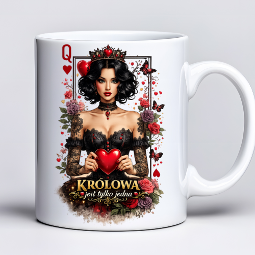 Kubek 330 ml z tekstem Królowa jest tylko jedna i grafiką eleganckiej królowej – prezent na Dzień Kobiet